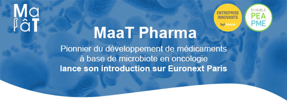 Avec MaaT Pharma, le microbiote entre en Bourse